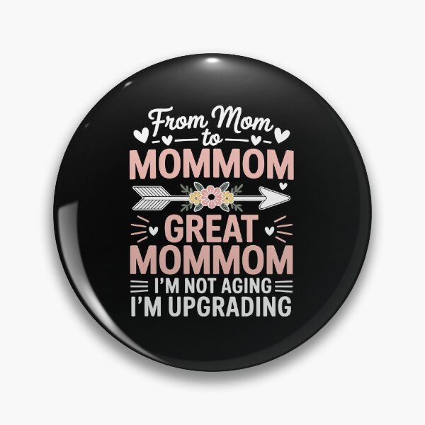 Item preview, Mom To Mommom To Great Mommom I'm Upgrading Great Mommom designed and sold by Rrettgison.