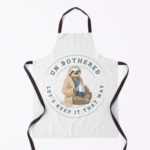 Item preview, Un Bothered Let's Keep It That Way - Sloth designed and sold by LAJdesigns.