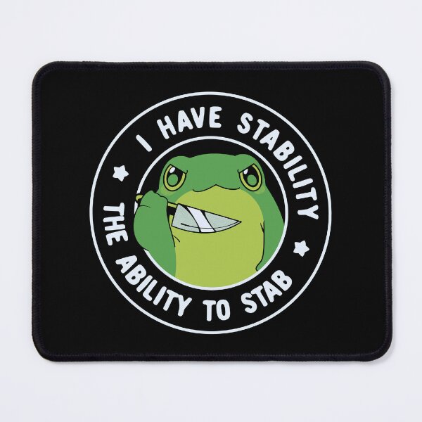 Item preview, I Have Stability The Ability to Stab Frog by Tobe Fonseca designed and sold by Tobe Fonseca®.