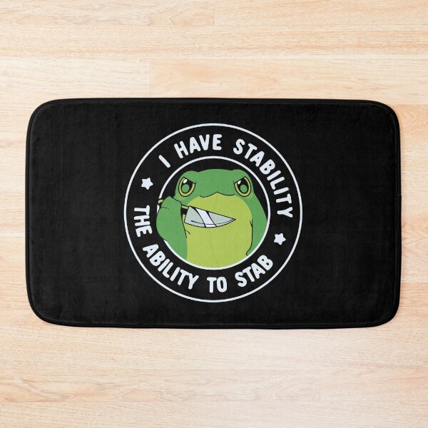 Item preview, I Have Stability The Ability to Stab Frog by Tobe Fonseca designed and sold by Tobe Fonseca®.