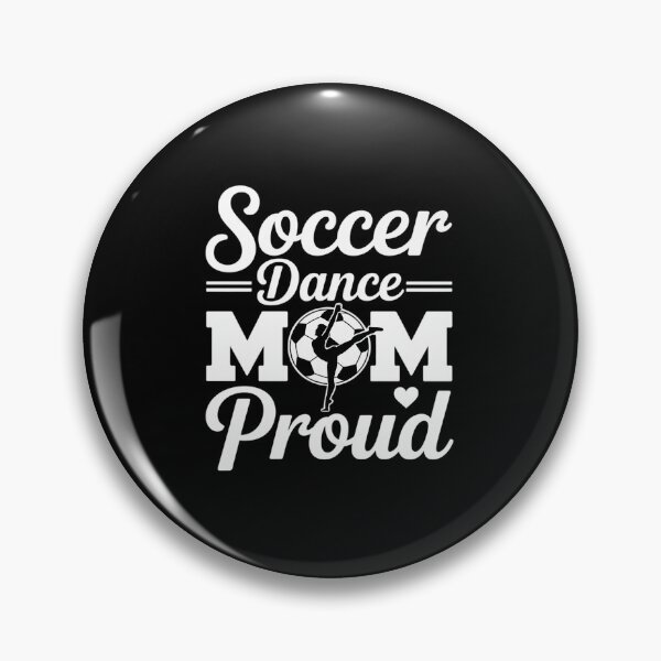 Item preview, Proud Soccer And Dance Mom Of Soccer Player And Dancer designed and sold by Rrettgison.