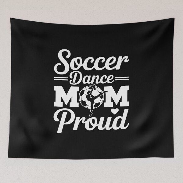 Item preview, Proud Soccer And Dance Mom Of Soccer Player And Dancer designed and sold by Rrettgison.
