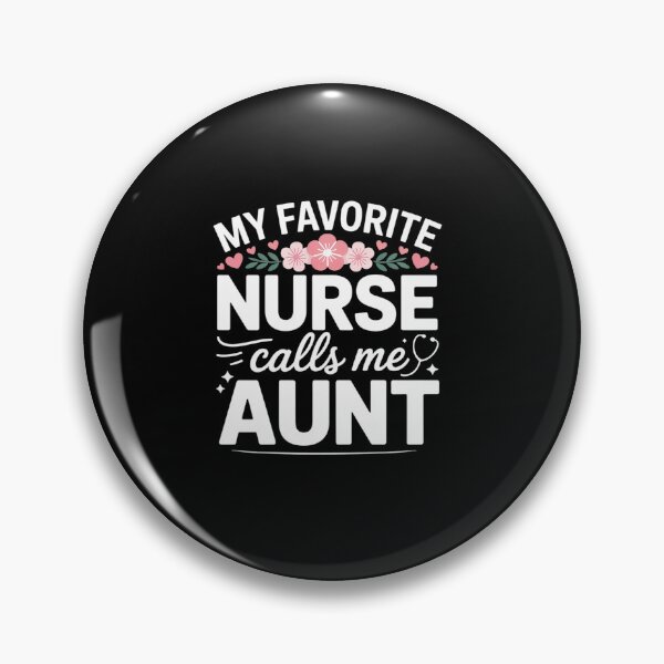 Item preview, Mothers Day My Nurse Calls Me Aunt Flower designed and sold by RonnasJackson.