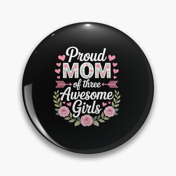 Item preview, Proud Mom of Three Awesome Girls 3 Daughters Mother's Day designed and sold by RonnasJackson.