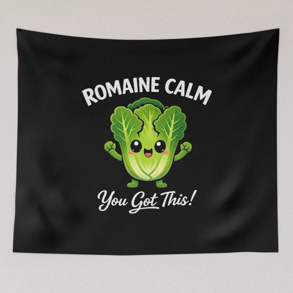 Item preview, Romaine Calm You Got This  designed and sold by JODYSMORGAN.