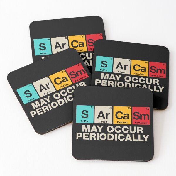Item preview, Sarcasm May Occur Periodically - Sarcastic Periodic Table designed and sold by kaneishiayuvi.