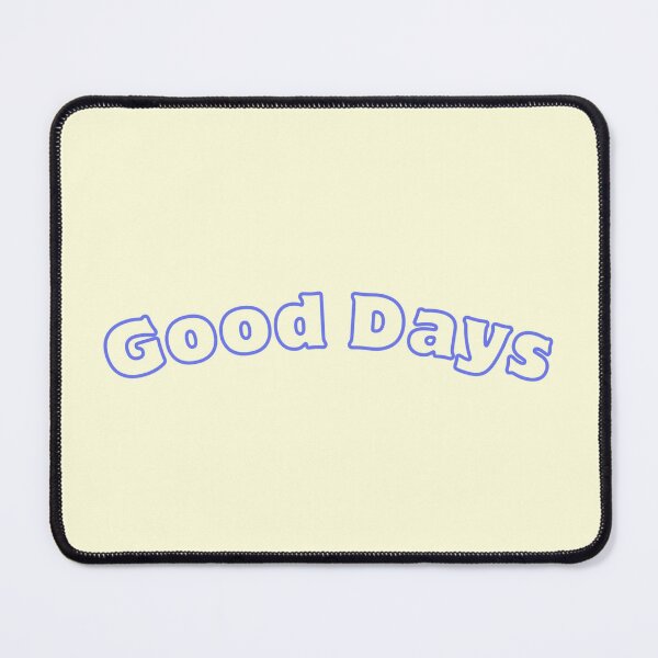 Item preview, Good Days Stickers Prints Posters Wall Art Magnet Home Coffee Cup Decoration TShirt Stationary Notebook Magnet Hat Kitchen Work School Office Redbubble Shop designed and sold by Saritas Boutique Shop.