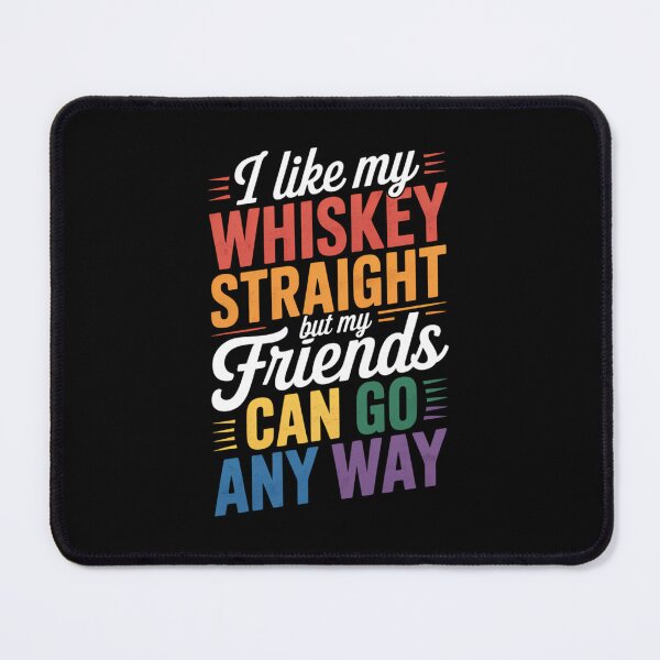 Item preview, Pride  LGBT Ally Gift Whiskey Straight Friends designed and sold by PunkNation-Arts.