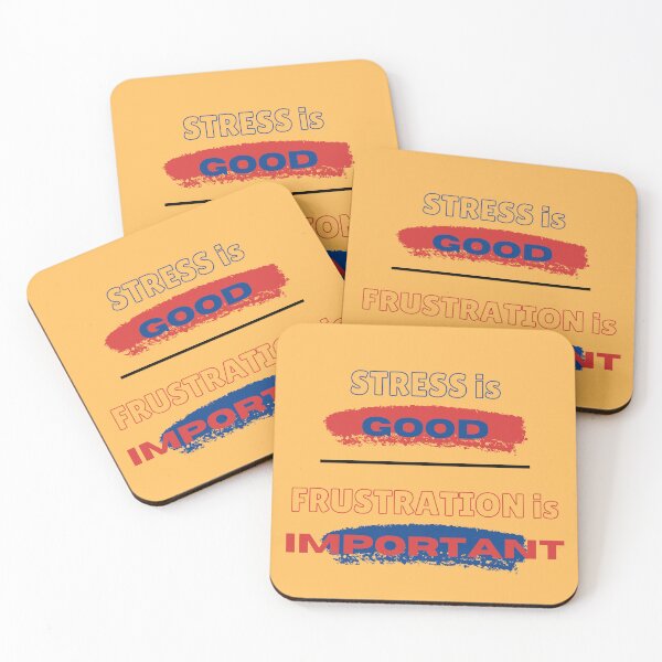 Item preview, Stress is Good - Frustration is Important designed and sold by SMonk's Philosophies.
