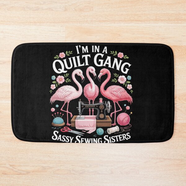 Item preview, Funny Quilter I'm In A Quilt Gang Sassy Sewing Sisters designed and sold by Dressed For  Duty.