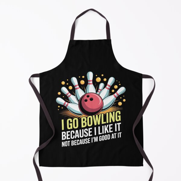 Item preview, I Go Bowling Because I Like Not Because I'm Good designed and sold by Dressed For Duty.