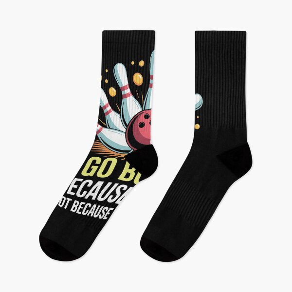 Item preview, I Go Bowling Because I Like Not Because I'm Good designed and sold by Dressed For  Duty.