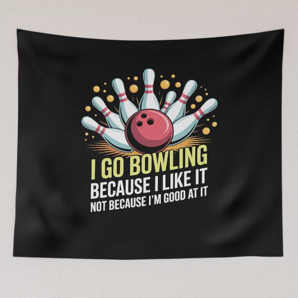 Item preview, I Go Bowling Because I Like Not Because I'm Good designed and sold by Dressed For  Duty.