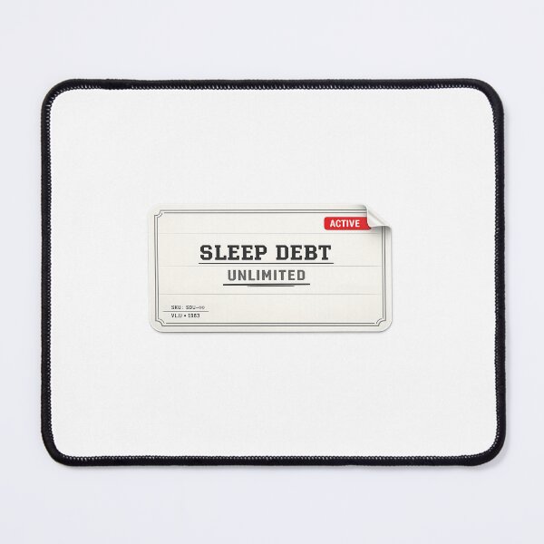 Item preview, Sleep Debt Unlimited Sticker – Funny Tired Aesthetic Vintage Label Design designed and sold by VNyA.