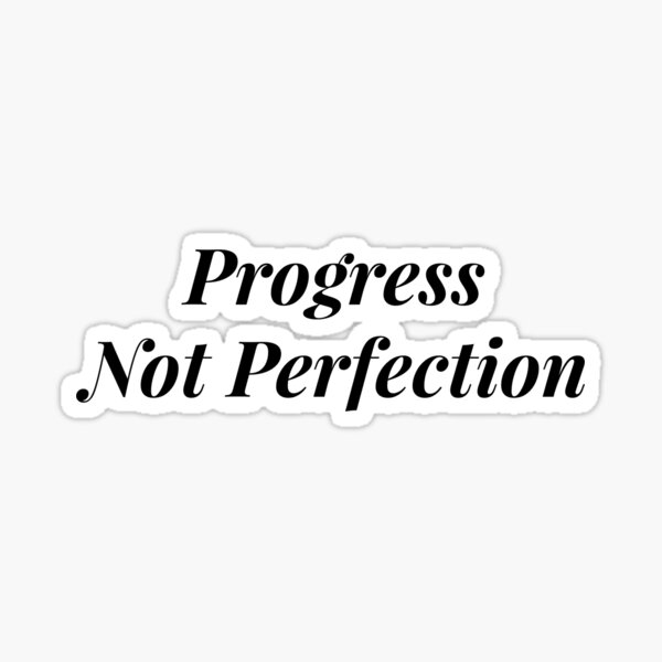 Artikel-Vorschau von Geschenke zum Suchbegriff: "Fortschritt Nicht Perfektion", designt und verkauft von Cute But Rude, Inc..