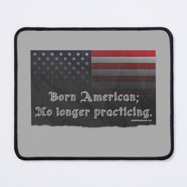 Item preview, Born American designed and sold by The-VigilAuntie.