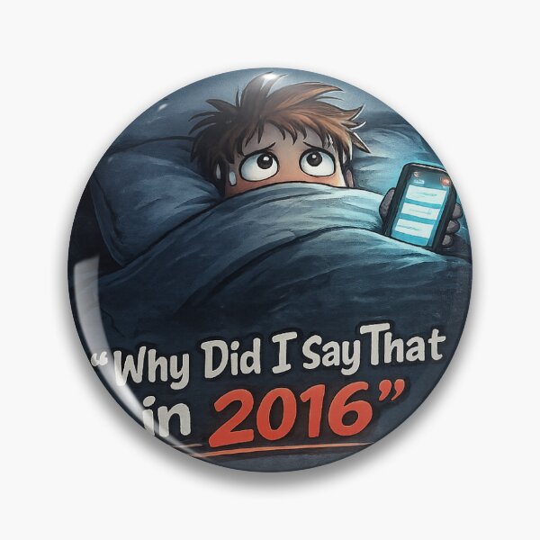 Item preview, Why Did I Say That in 2016 Sticker – Funny 3AM Overthinking Meme designed and sold by VNyA.