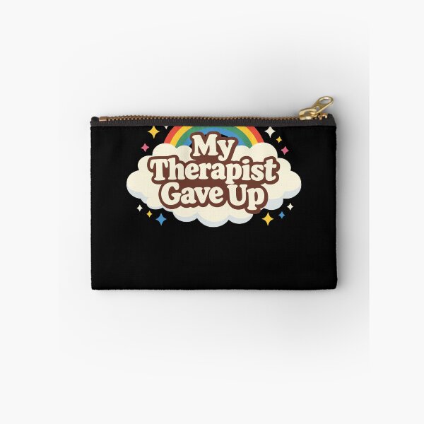 Item preview, My Therapist Gave Up Gear designed and sold by DynamicDesign.