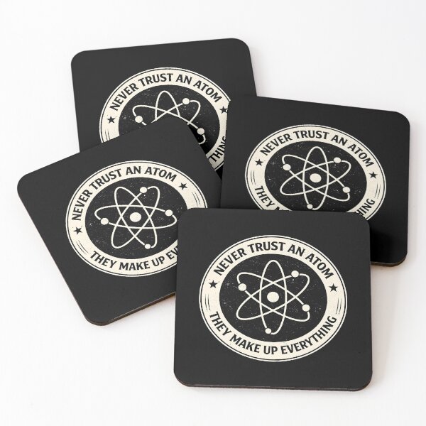 Item preview, Never Trust an Atom designed and sold by JODYSMORGAN.