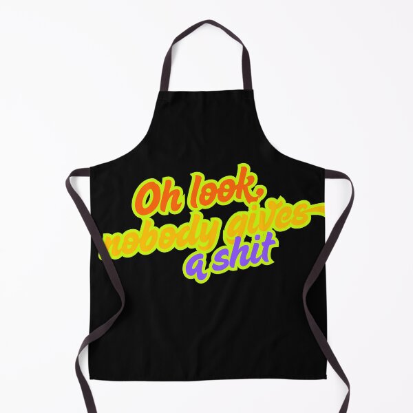 Item preview, Oh look, nobody gives a shit designed and sold by LaughandLaugh.