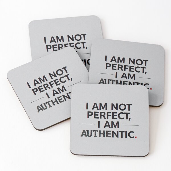 Item preview, I am not perfect I am authentic  designed and sold by Heaven1111.