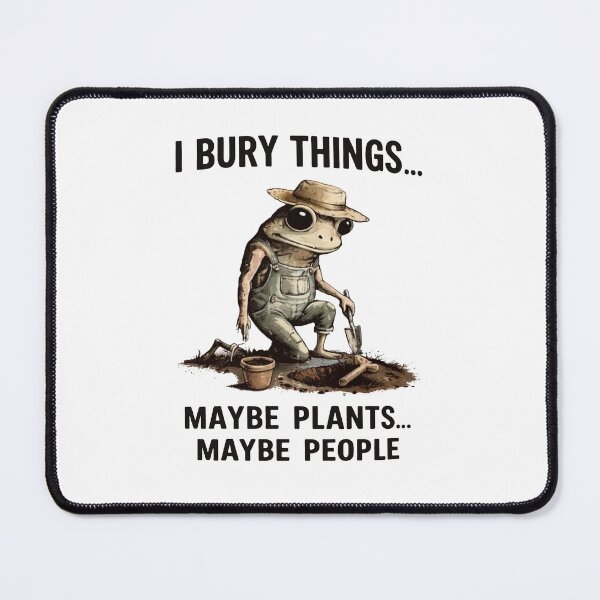 Item preview, I Bury Things Maybe Plants Maybe People designed and sold by MutzelArts.