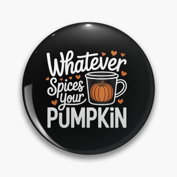 Item preview, Whatever Spices Your Pumpkin Fall Vibes Autumn Thanksgiving designed and sold by Moon-Ape.