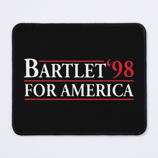 Item preview, Bartlet for America designed and sold by Light-Tone.
