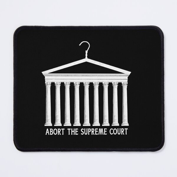 Item preview, Abort The Supreme Court designed and sold by MutzelArts.