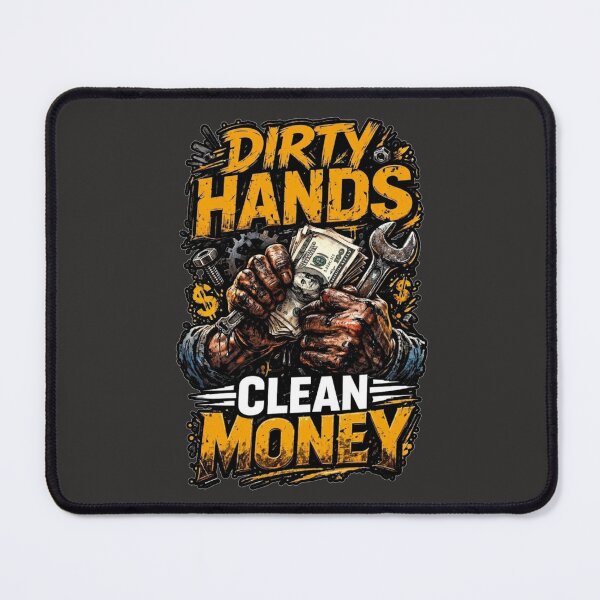 Item preview, Dirty Hands Clean Money Mechanic Blue Collar Quote designed and sold by JVDesignsShop.