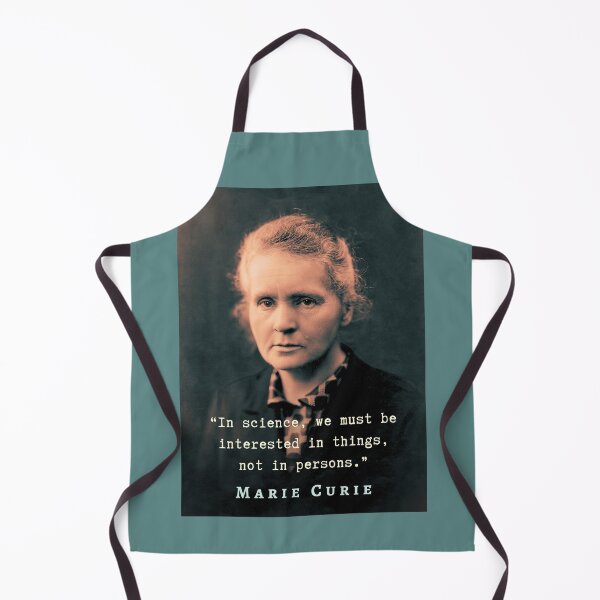 Item preview, Marie Curie  portrait and quote. In science, we must be interested in things, not in persons. designed and sold by artbleed.