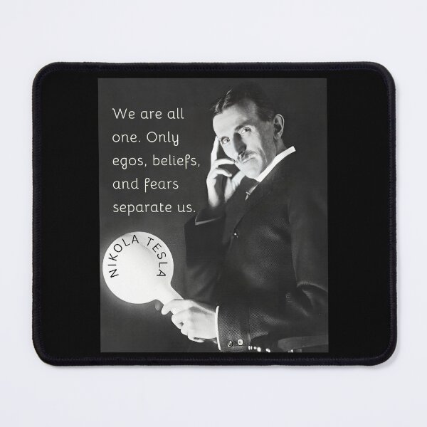 Item preview, Nikola Tesla portrait and quote. We are all one. Only egos, beliefs and fears separate us. designed and sold by artbleed.
