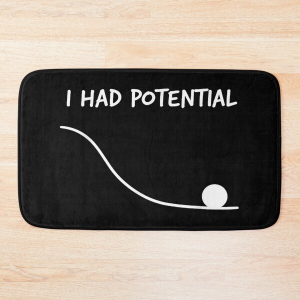 Item preview, Funny Saying I Had Potential designed and sold by DVMavix.