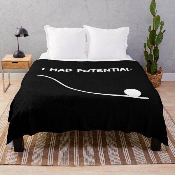 Item preview, Funny Saying I Had Potential designed and sold by DVMavix.
