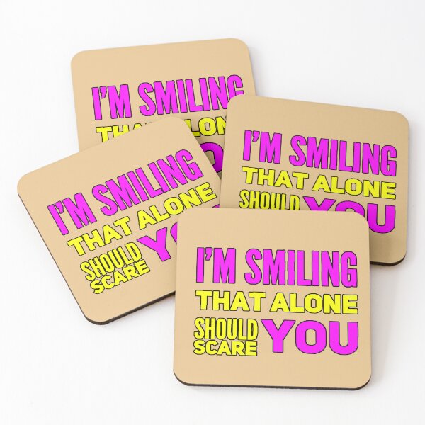 Item preview, I'm Smiling That Alone Should Scare You (Dark Humor, Sarcastic, Attitude, Design) designed and sold by AstronautMerch.