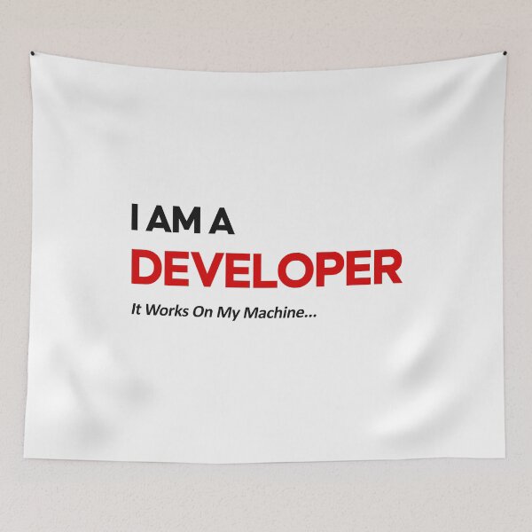 Item preview, I Am A Developer – It Works On My Machine Funny Programmer Meme Coding Humor designed and sold by amareshdas008.