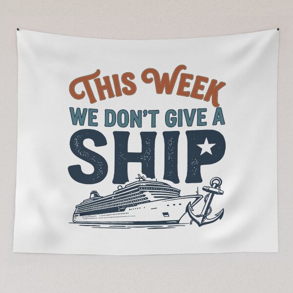 Item preview, This Week We Don't Give A Ship. designed and sold by EunsooLee.