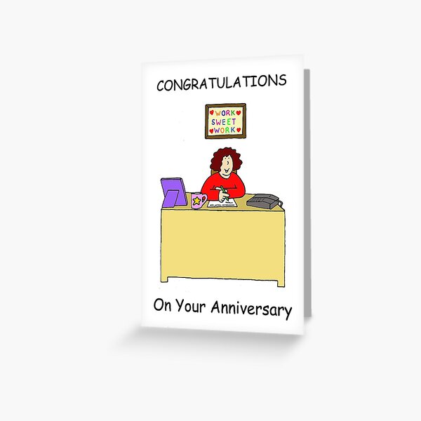 Congratulations On Work Anniversary For Female Greeting Card By Katetaylor Redbubble