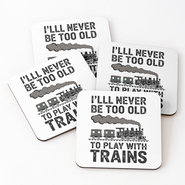 Item preview,  I'll Never Be Too Old to Play with Trains designed and sold by jkrphoto.