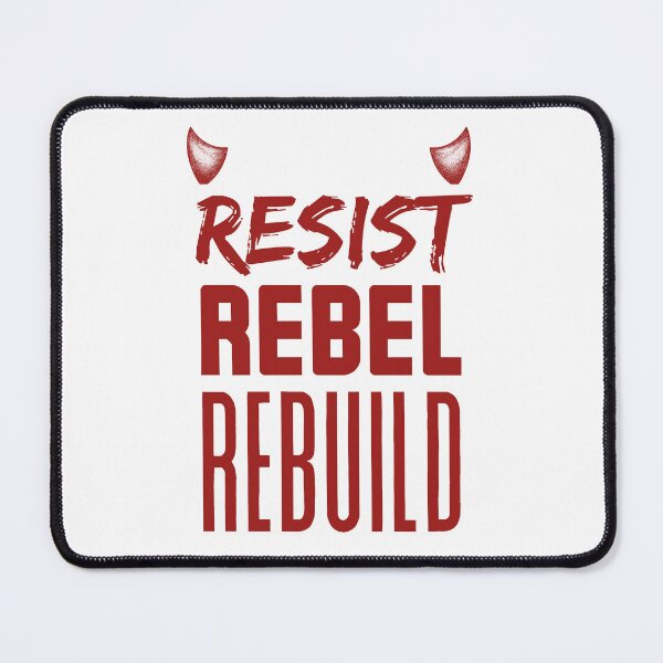 Item preview, Resist Rebel Rebuild designed and sold by VedaSeraphina.