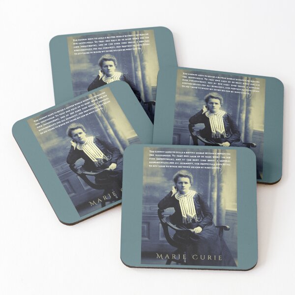 Item preview, Marie Curie quote: You cannot hope to build a better world without improving the individuals. To that end each of us must work for his own improvement, designed and sold by artbleed.