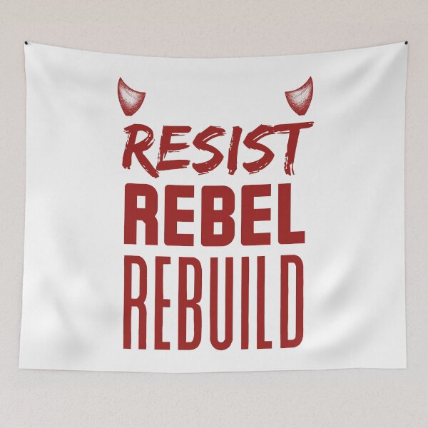 Item preview, Resist Rebel Rebuild designed and sold by VedaSeraphina.