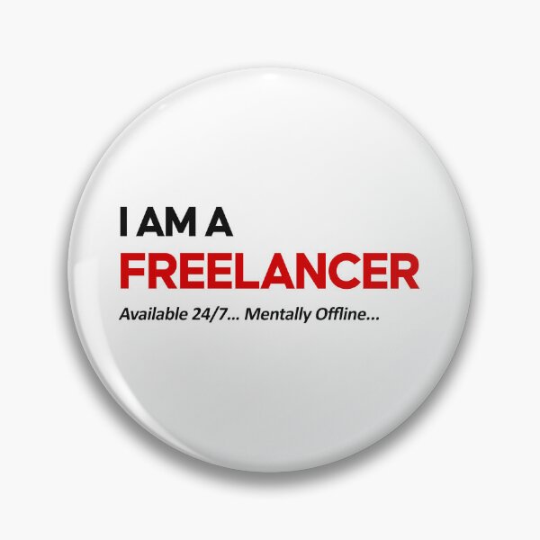 Item preview, I Am A Freelancer – Available 24/7 Mentally Offline Funny Freelancer Meme Work From Home Humor designed and sold by amareshdas008.