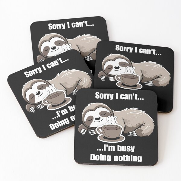 Item preview, Lazy Sloth Coffee Shirt – Sorry I Can’t I’m Busy Doing Nothing Funny Introvert Tee designed and sold by Negisandeep studio.
