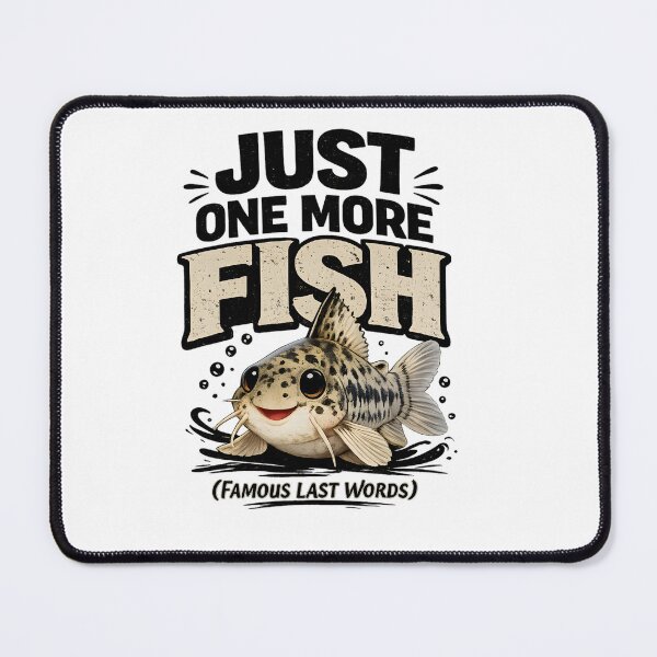 Item preview, Just One More Fish designed and sold by Calacoejoe.