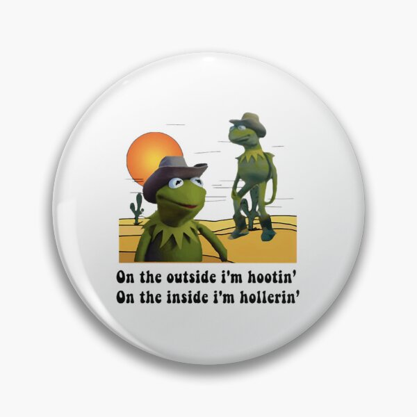 Item preview, On the outside i'm hootin on the inside i'm hollerin kermit cowboy meme designed and sold by GarinaguHN.