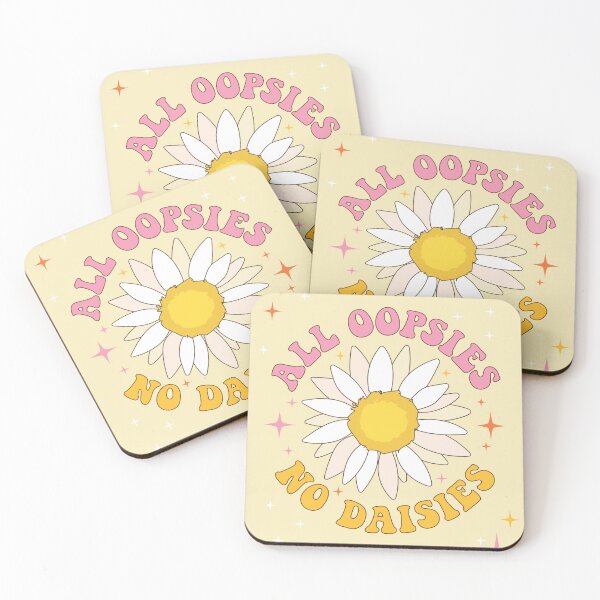 Item preview, All oopsies, do daisies designed and sold by MamSelle.