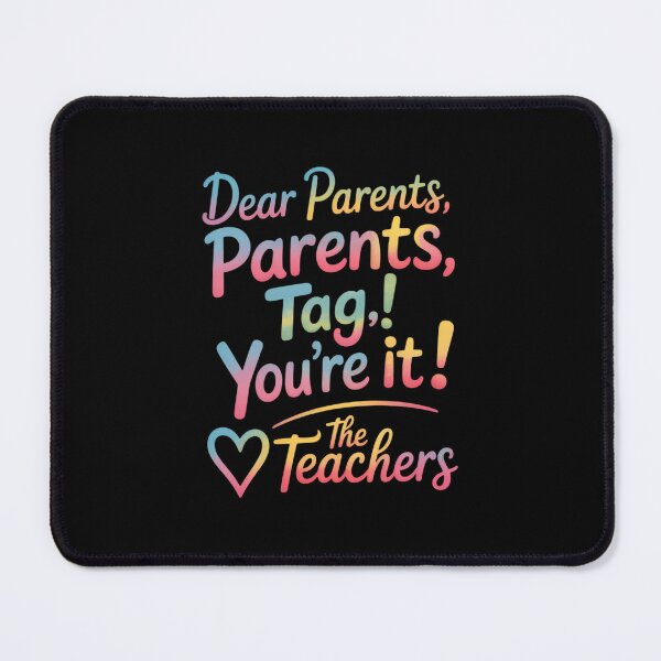 Item preview, Dear Parents Tag You're It Last Day of School designed and sold by papertaless.
