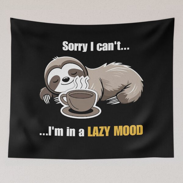 Item preview, Sorry I Can’t Lazy Mood Sloth Coffee Funny Introvert Shirt designed and sold by Negisandeep studio.