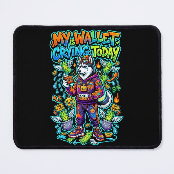 Item preview, Husky My Wallet Is Crying Today Streetwear Typography Art designed and sold by Tong4130.